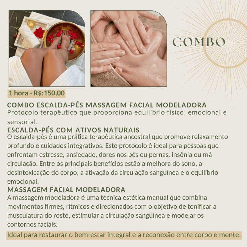Combo Escalda-Pés + Massagem Facial Modeladora